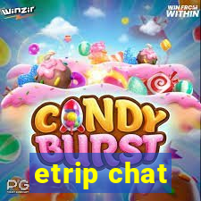 etrip chat